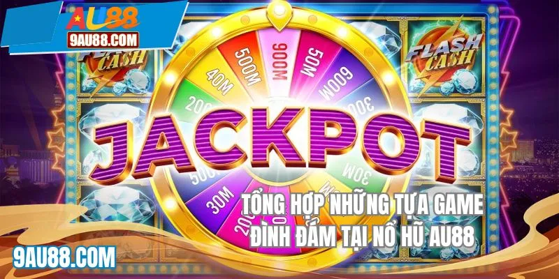 Lợi ích khi tham gia giải trí tại nổ hũ AU88