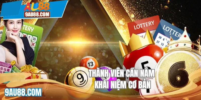 Thành viên cần nắm khái niệm cơ bản
